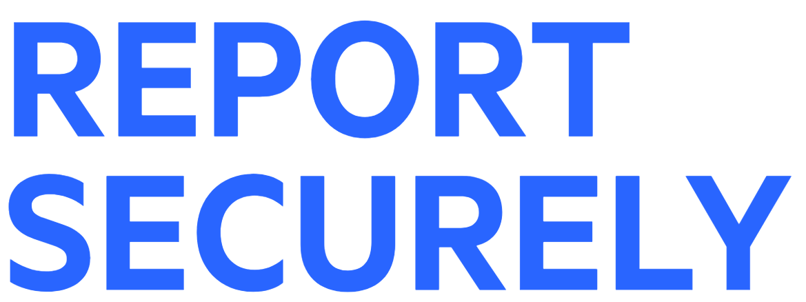 Report Securely